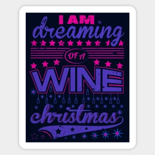 I am dreaming of a wine christmas Sticker